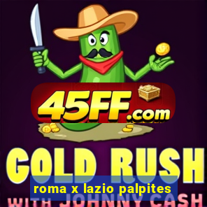 roma x lazio palpites